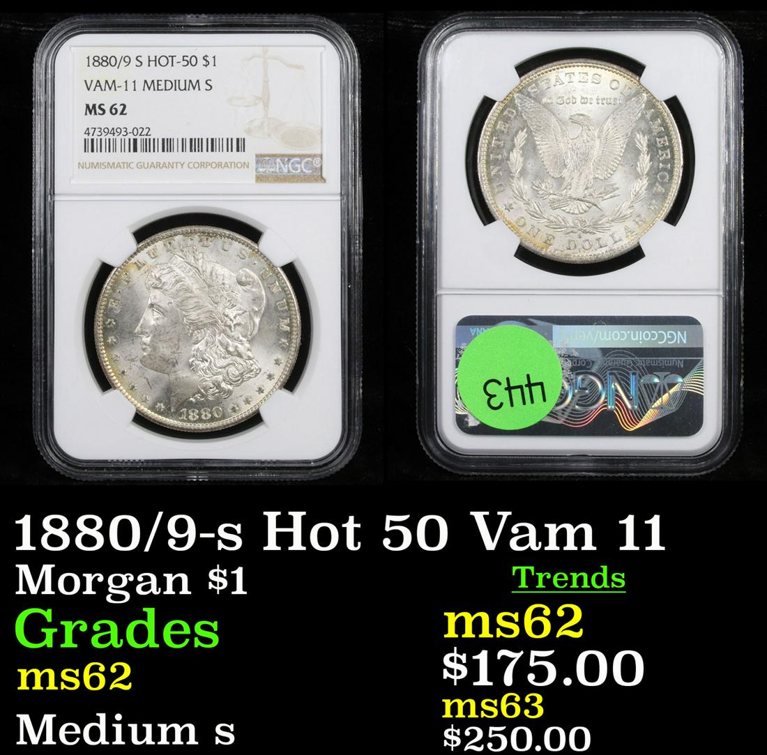 1880/9-s Hot 50 Vam 11 Morgan $1 Graded ms62 (1 of 3)