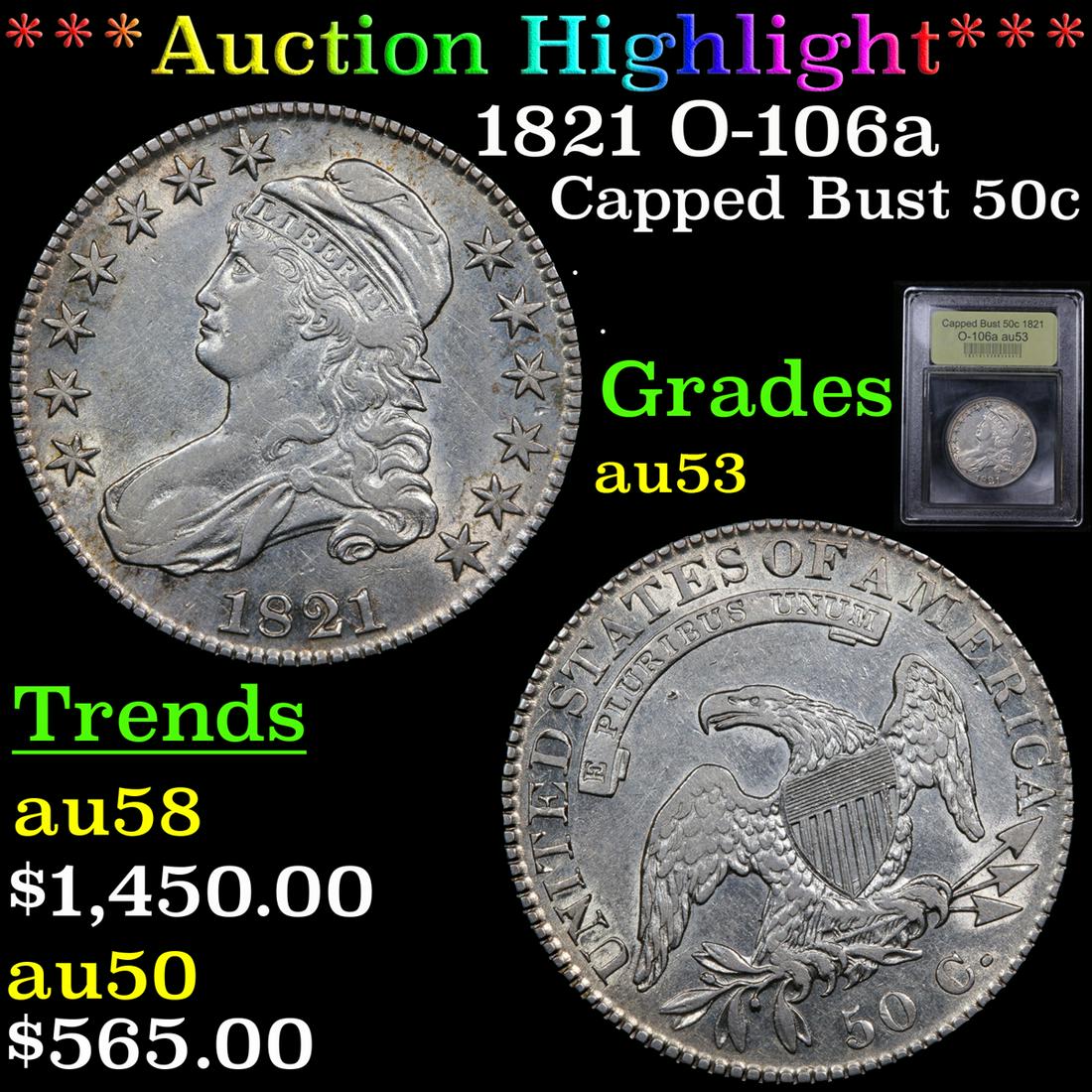 *Highlight* 1821 O-106a Capped Bust 50c Graded Select (1 of 5)
