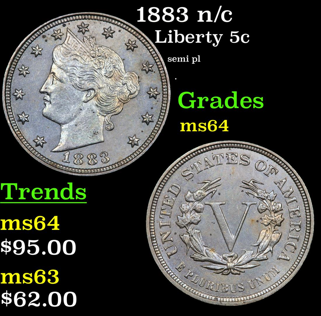 1883 n/c Liberty 5c Grades Choice Unc (1 of 3)