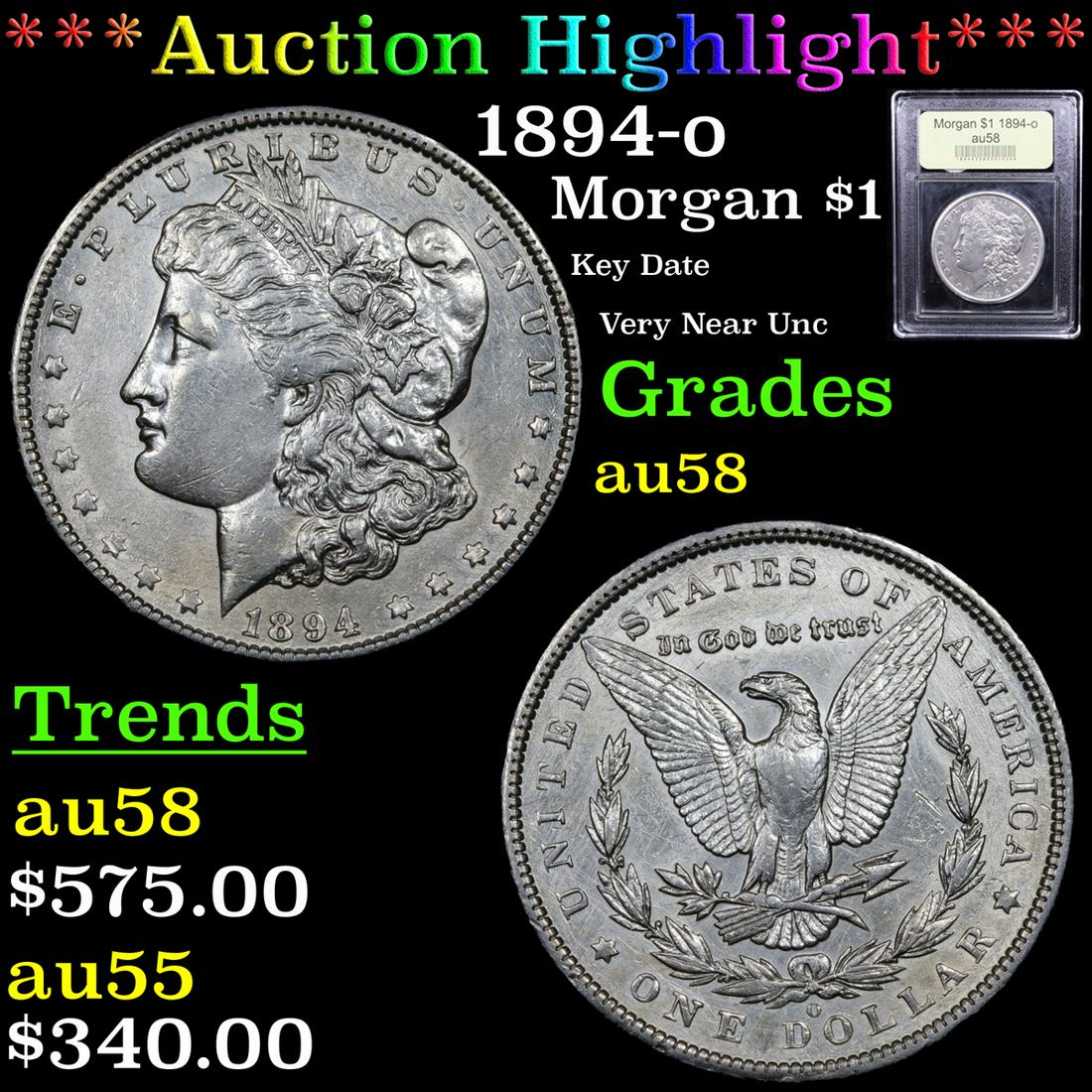 ***Auction Highlight*** 1894-o Morgan Dollar $1 Graded (1 of 5)