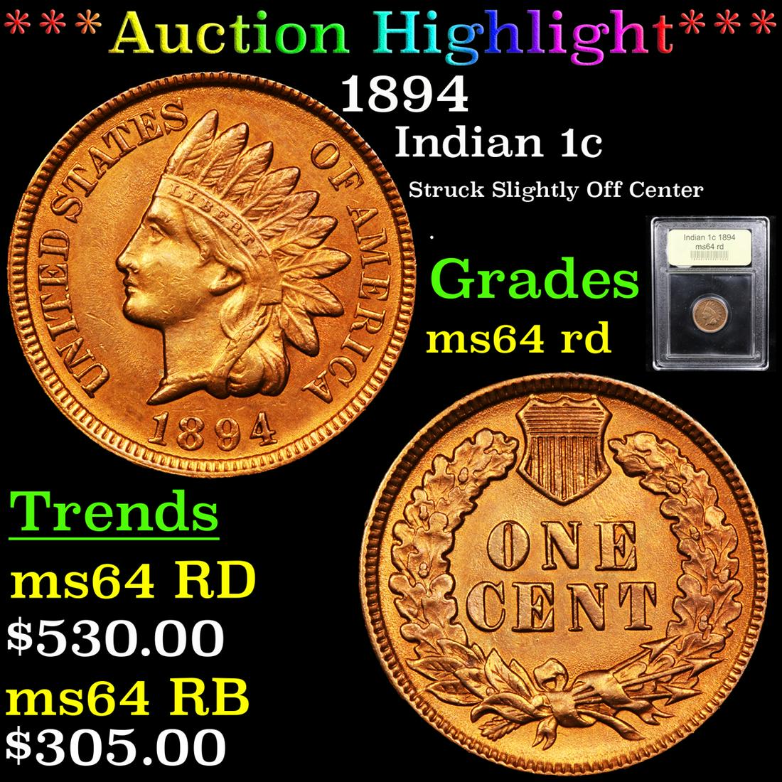 ***Auction Highlight*** 1894 Indian Cent 1c Graded (1 of 5)
