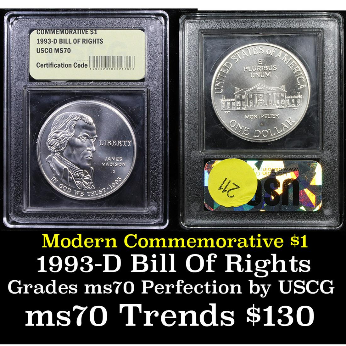 1993-d Bill of Rights Modern Commem $1 Graded ms70: 1993-d Bill of Rights Modern Commem Dollar $1 Graded ms70, Perfection by USCG. The 1993 James Madison Silver Dollar was Issued in honor of James Madison and the Bill of Rights which he authored.