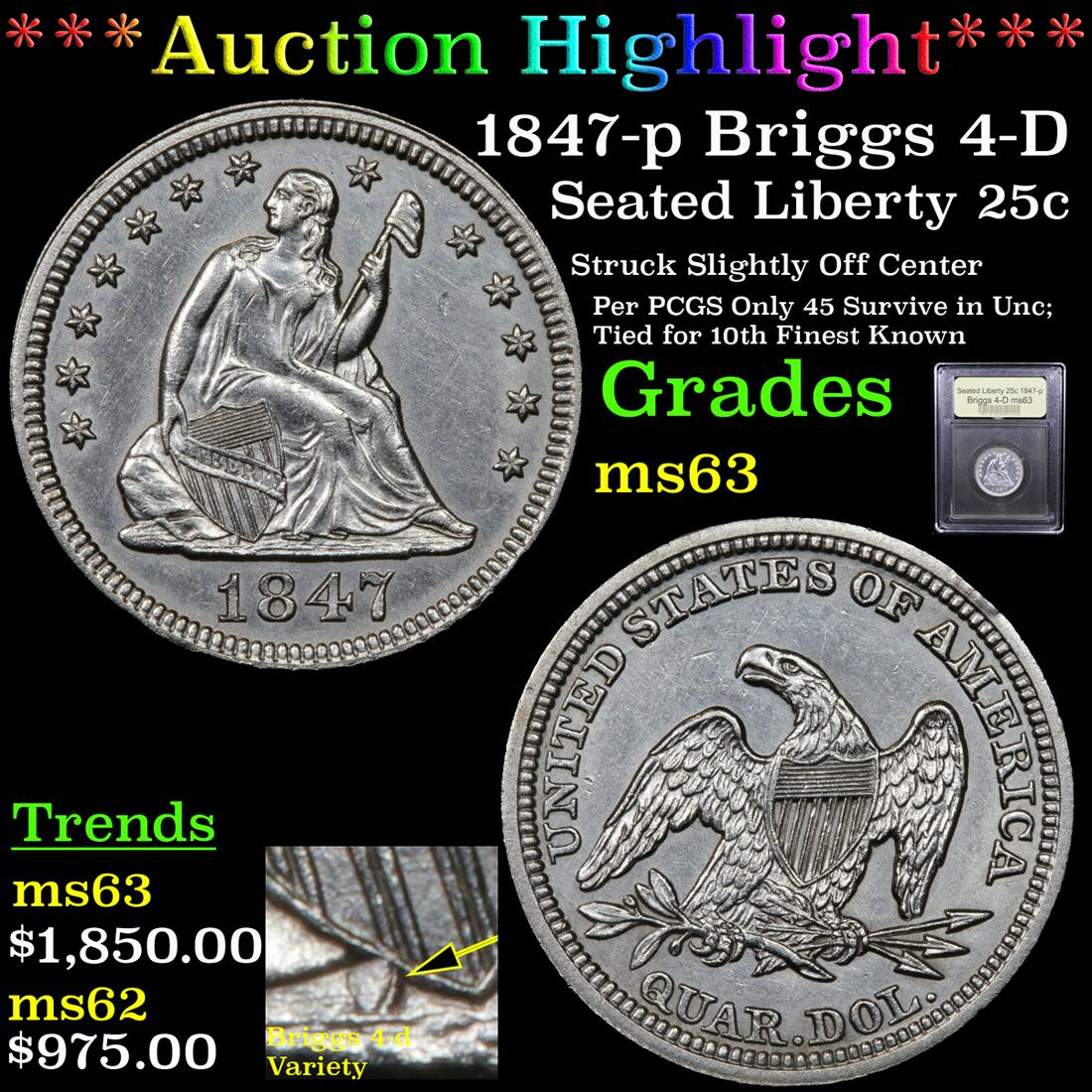 ***Auction Highlight*** 1847-p Briggs 4-D Seated (1 of 6)