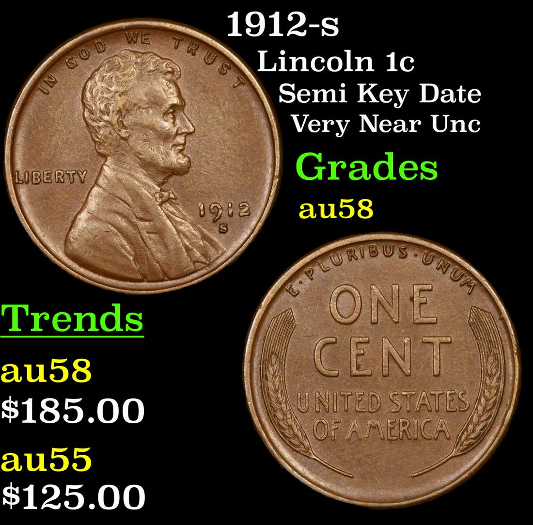 1912-s Lincoln 1c Grades Choice AU/BU Slider: 1912-s Lincoln Cent 1c Grades Choice AU/BU Slider. According to David Hall from PCGS, 'The 1912-s, like all early s-mint Lincolns, is a scarce semi-key date in all grades.