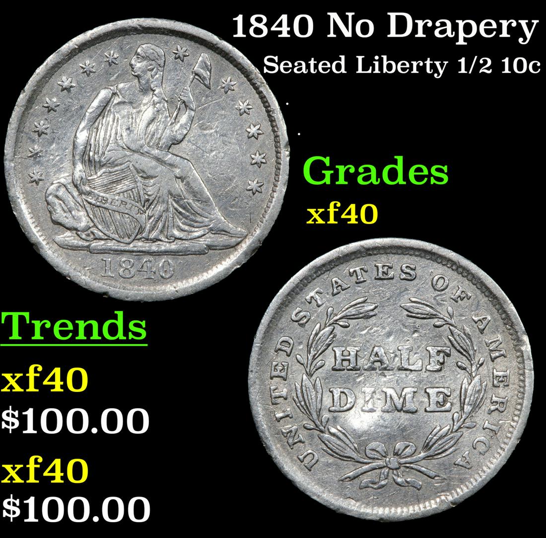 1840 No Drapery Seated Liberty 1/2 10c Grades xf (1 of 3)
