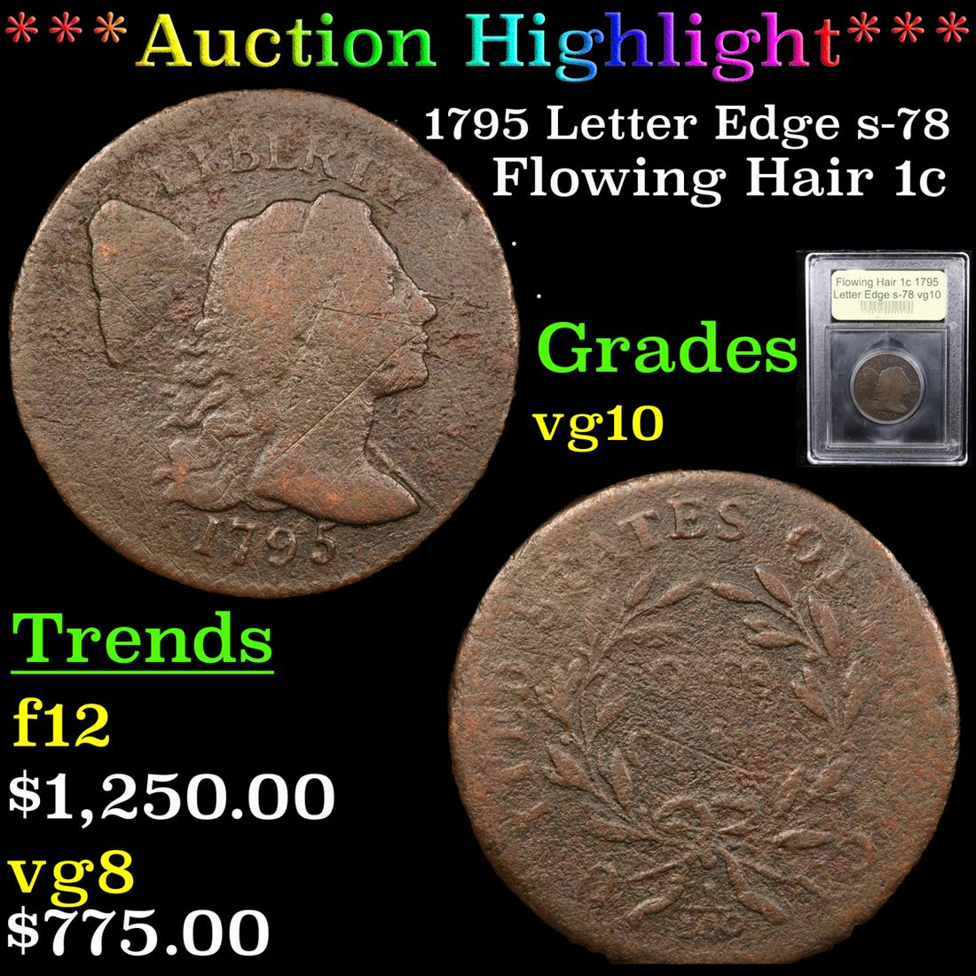 ***Auction Highlight*** 1795 Letter Edge s-78 Flowing (1 of 5)