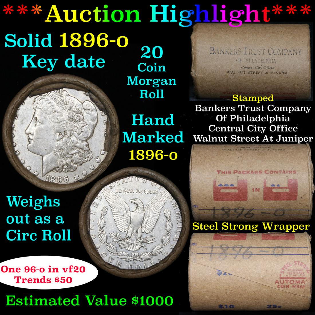 ***Auction Highlight*** Full solid Key date 1896-o (1 of 6)