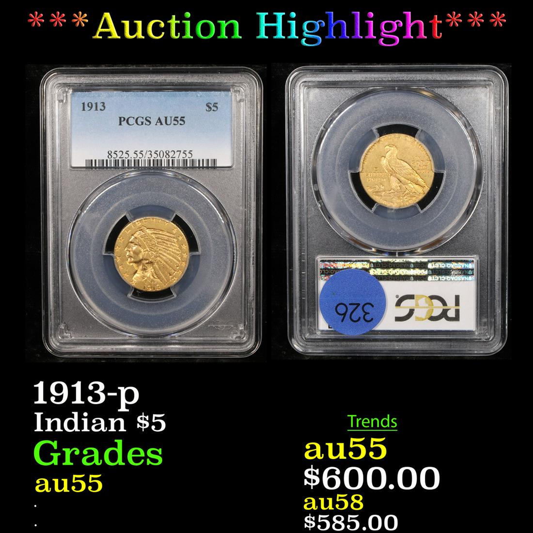 ***Auction Highlight*** PCGS 1913-p Gold Indian Half (1 of 3)