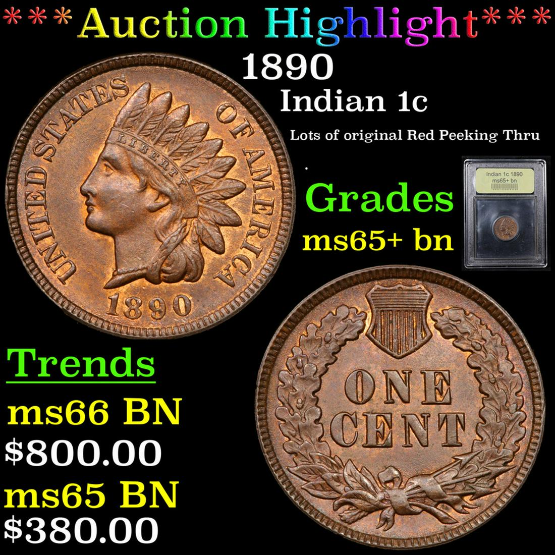 ***Auction Highlight*** 1890 Indian Cent 1c Graded GEM+ (1 of 5)