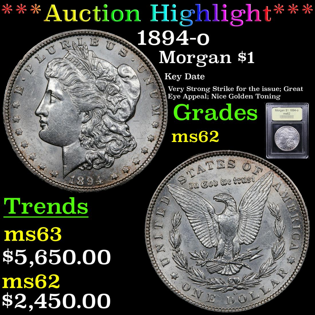 ***Auction Highlight*** 1894-o Morgan Dollar $1 Graded (1 of 5)
