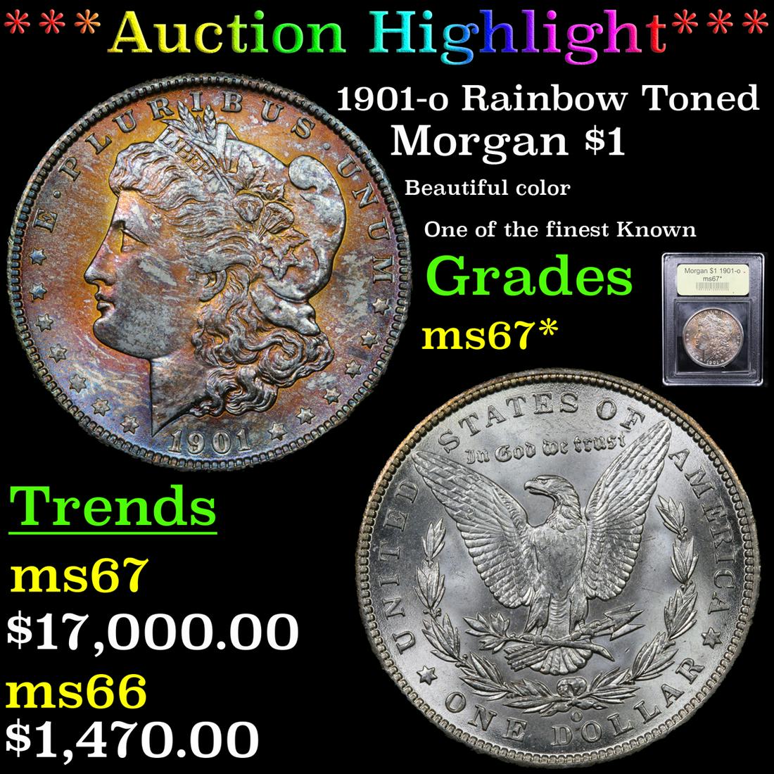 ***Auction Highlight*** 1901-o Rainbow Toned Morgan (1 of 5)