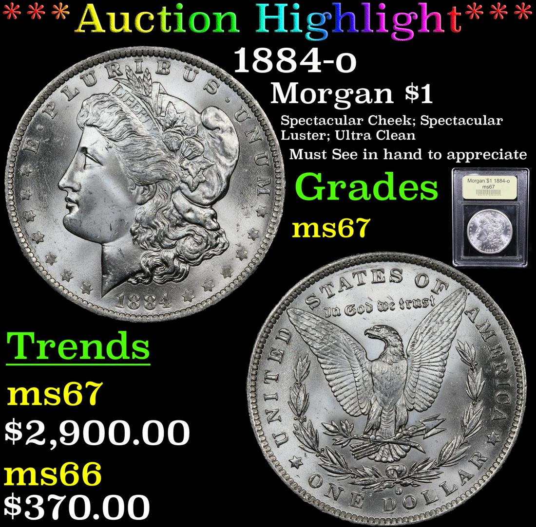 *Highlight* 1884-o Morgan $1 Graded GEM++ Unc (1 of 5)