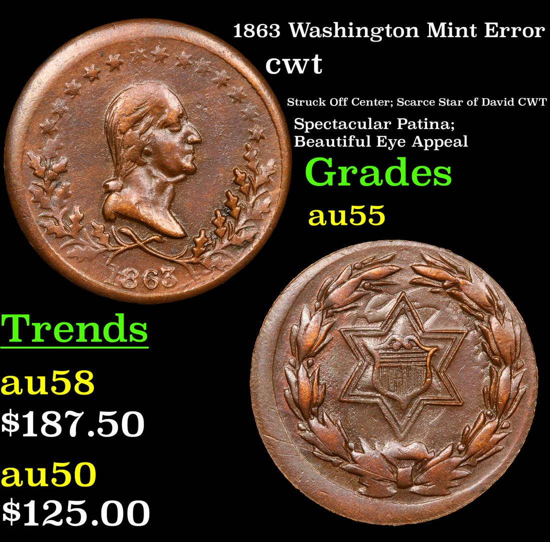 1863 Washington Mint Error  cwt Grades Choice AU (1 of 3)