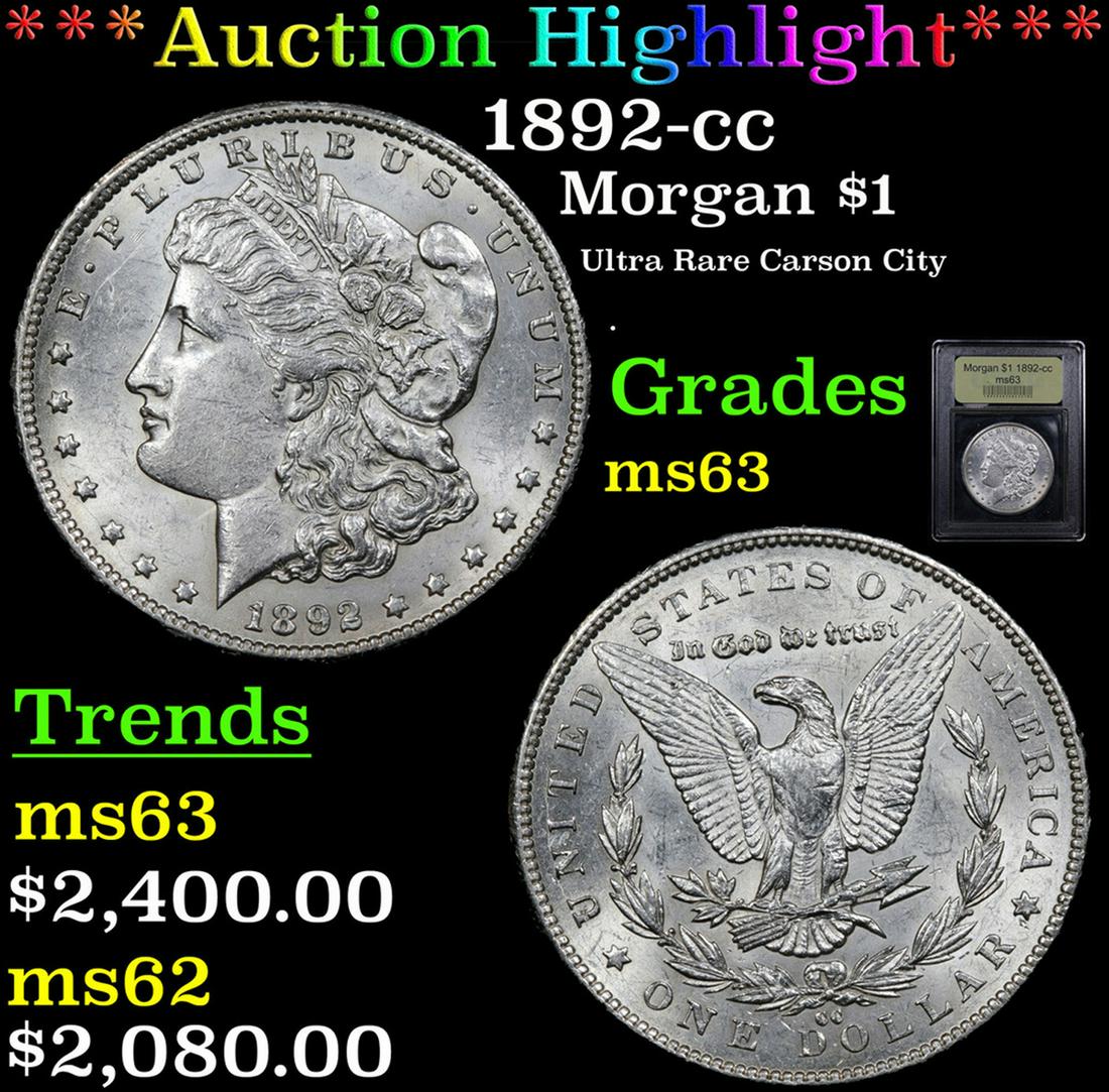 *Highlight* 1892-cc Morgan $1 Graded Select Unc (1 of 5)