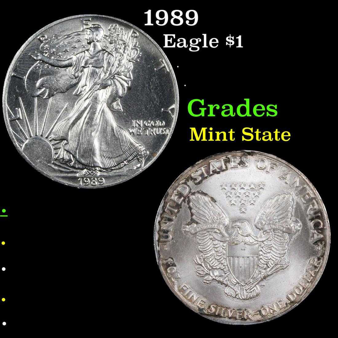 1989 Silver Eagle Dollar $1 Grades Mint State (1 of 3)