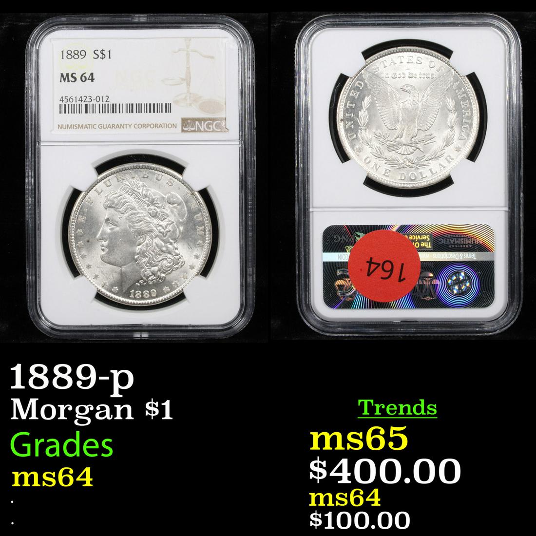 NGC 1889-p Morgan Dollar $1 Graded ms64 By NGC (1 of 3)