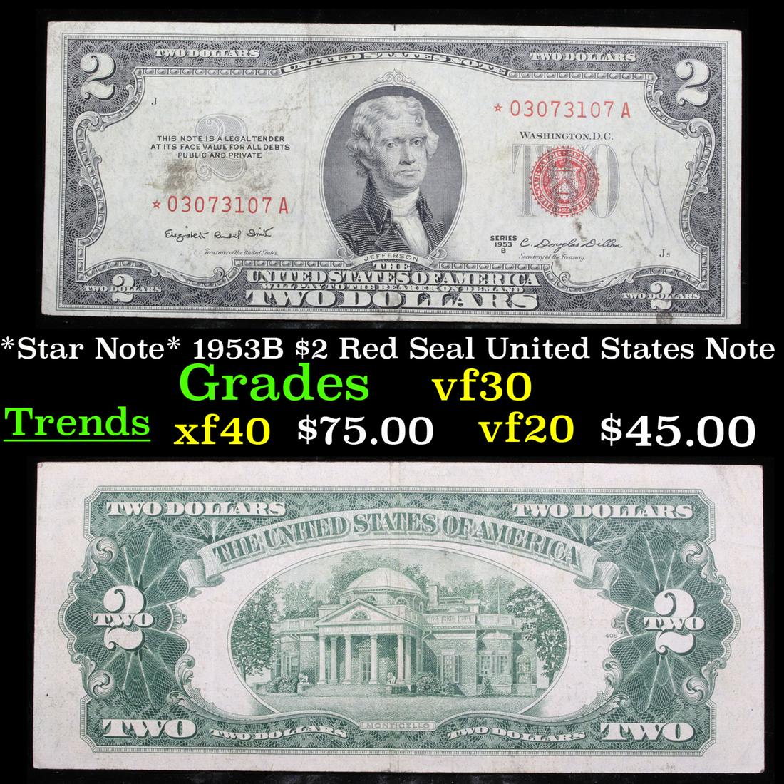 *Star Note* 1953B $2 Red Seal United States Note Grades: *Star Note* 1953B $2 Red Seal United States Note Grades vf++. 1953 red print two dollar bills can be broken up into four different types by signature combination. 1953 two dollar bills feature Thomas