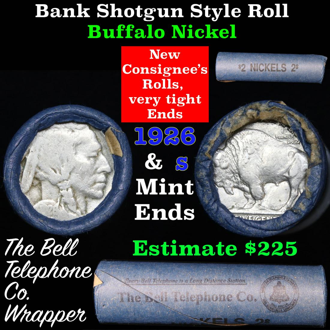 Buffalo Nickel Shotgun Roll in Old Bank Style 'Bell: Buffalo Nickel Shotgun Roll in Old Bank Style 'Bell Telephone' Wrapper 1926 & s Mint Ends. The roll is held in an old, rare "Bell Telephone Co." Bank style wrapper. This is the Bell Telephone logo fro