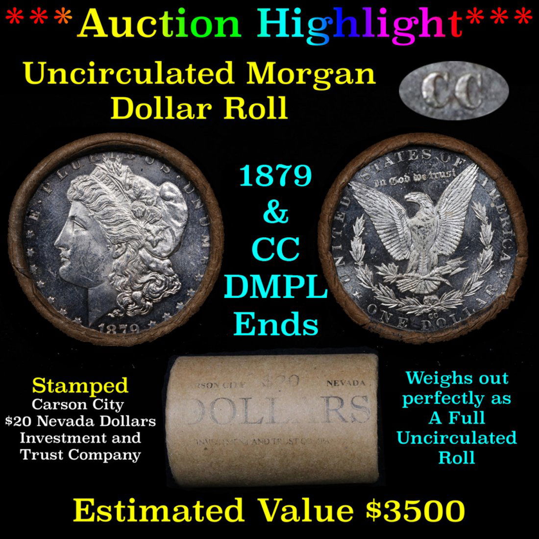 *Highlight* 1879 & CC Uncirculated Morgan $1 Roll DMPL (1 of 4)