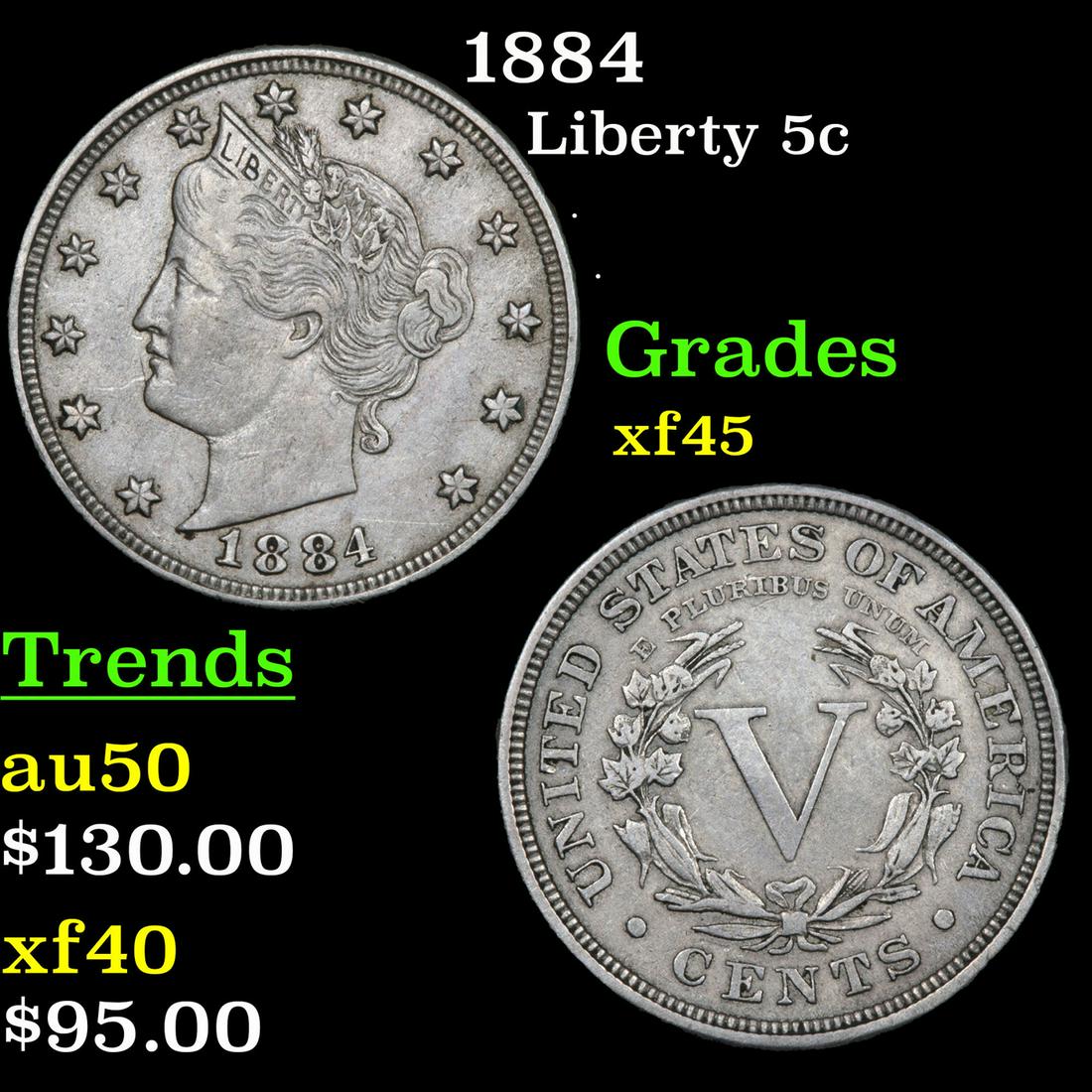 1884 Liberty Nickel 5c Grades xf+ (1 of 3)