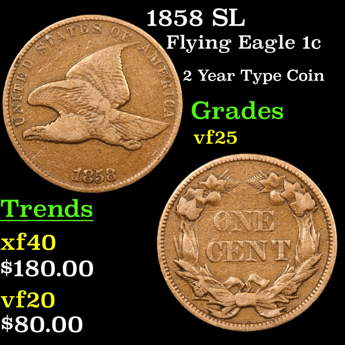 1858 SL Flying Eagle Cent 1c Grades vf+ (1 of 3)