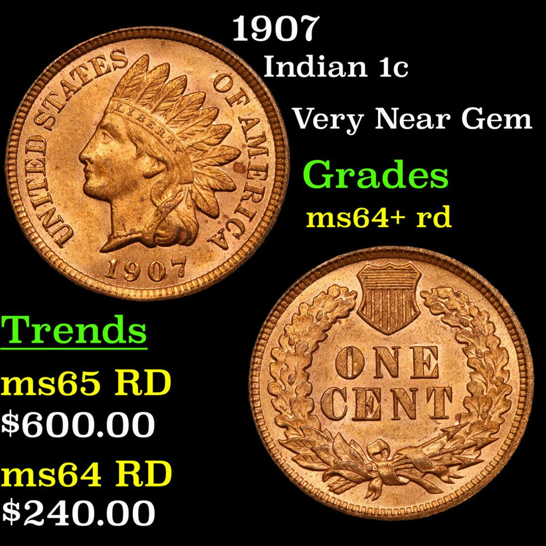 1907 Indian Cent 1c Grades Choice+ Unc RD (1 of 3)