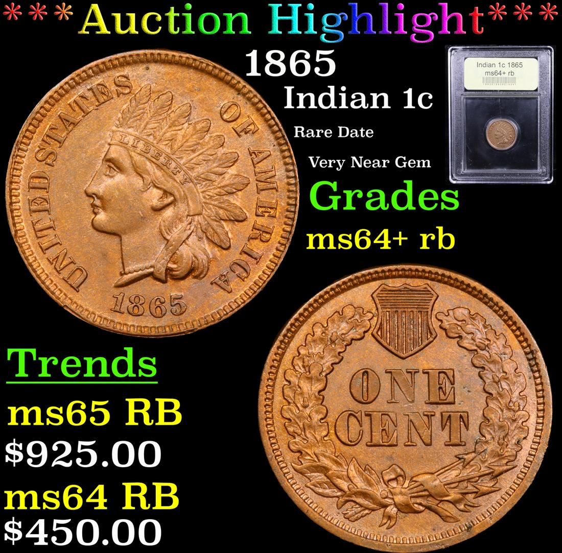 *Highlight* 1865 Indian 1c Graded Choice+ Unc RB (1 of 5)