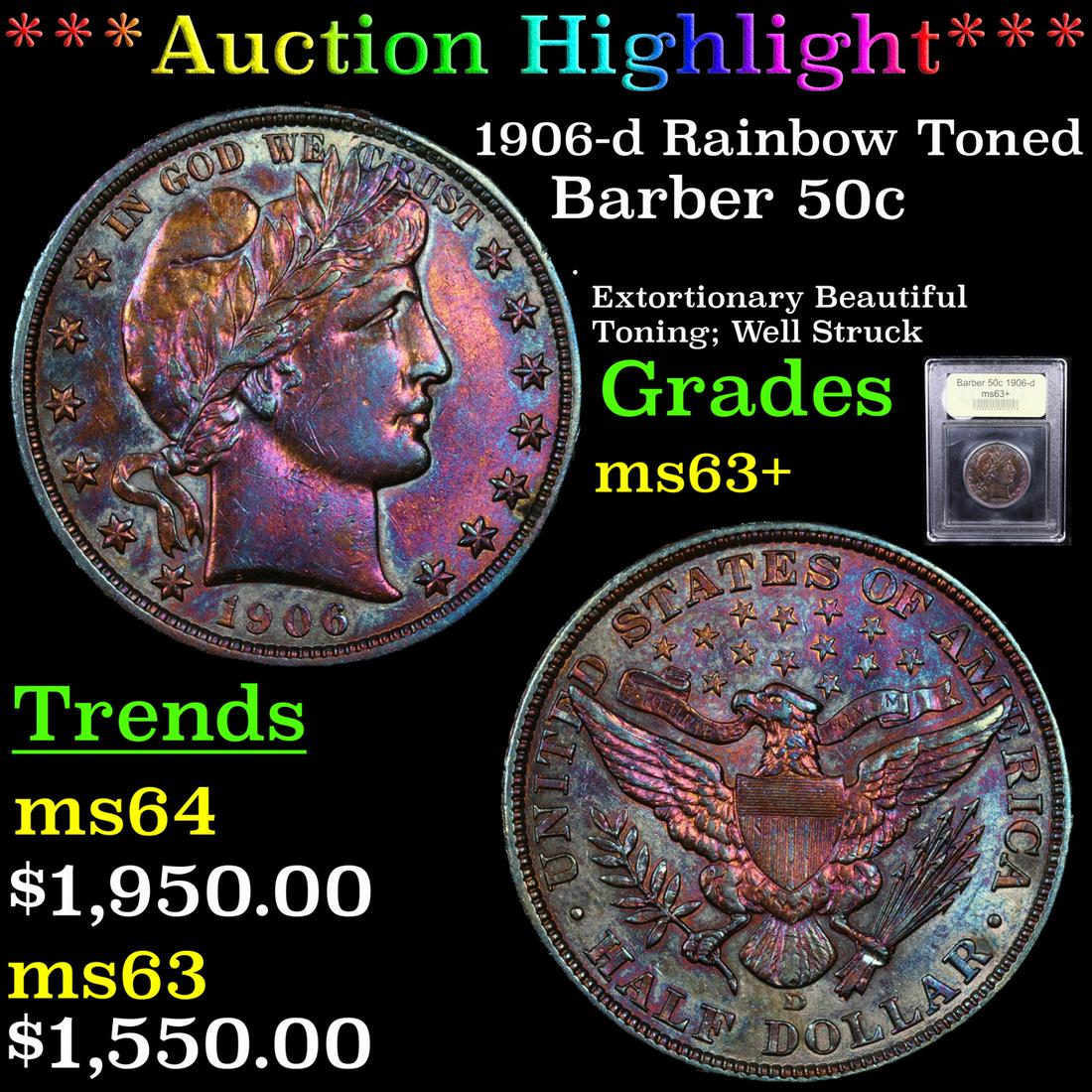 *Highlight* 1906-d Rainbow Toned Barber 50c Graded (1 of 5)