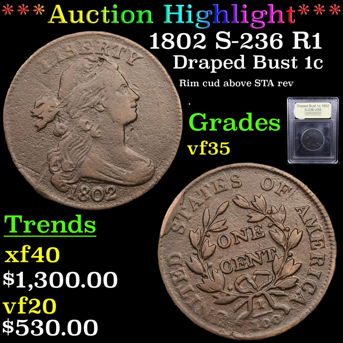 *Highlight* 1802 S-236 R1 Draped Bust 1c Graded vf++ (1 of 5)
