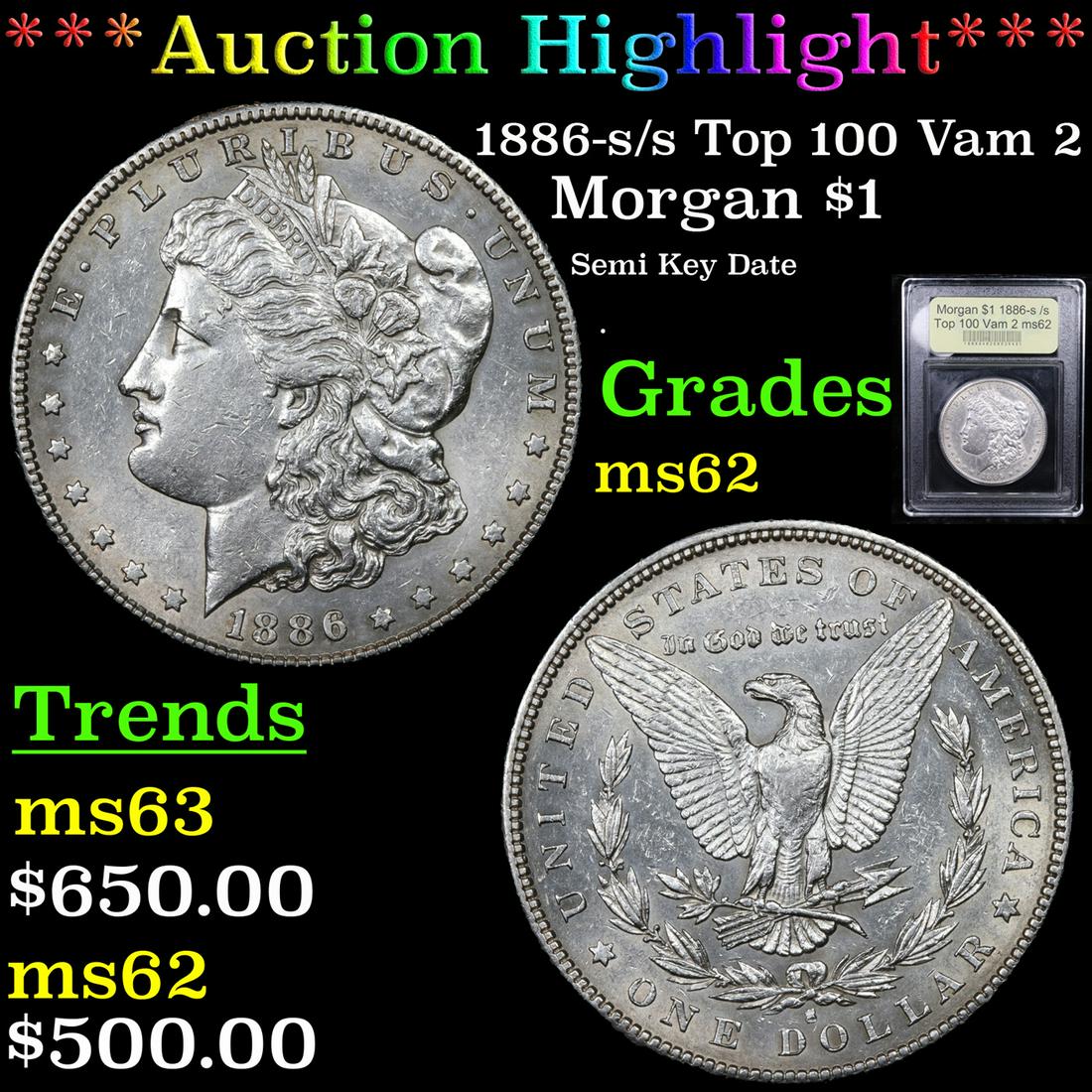 *Highlight* 1886-s /s Top 100 Vam 2 Morgan $1 Graded (1 of 5)