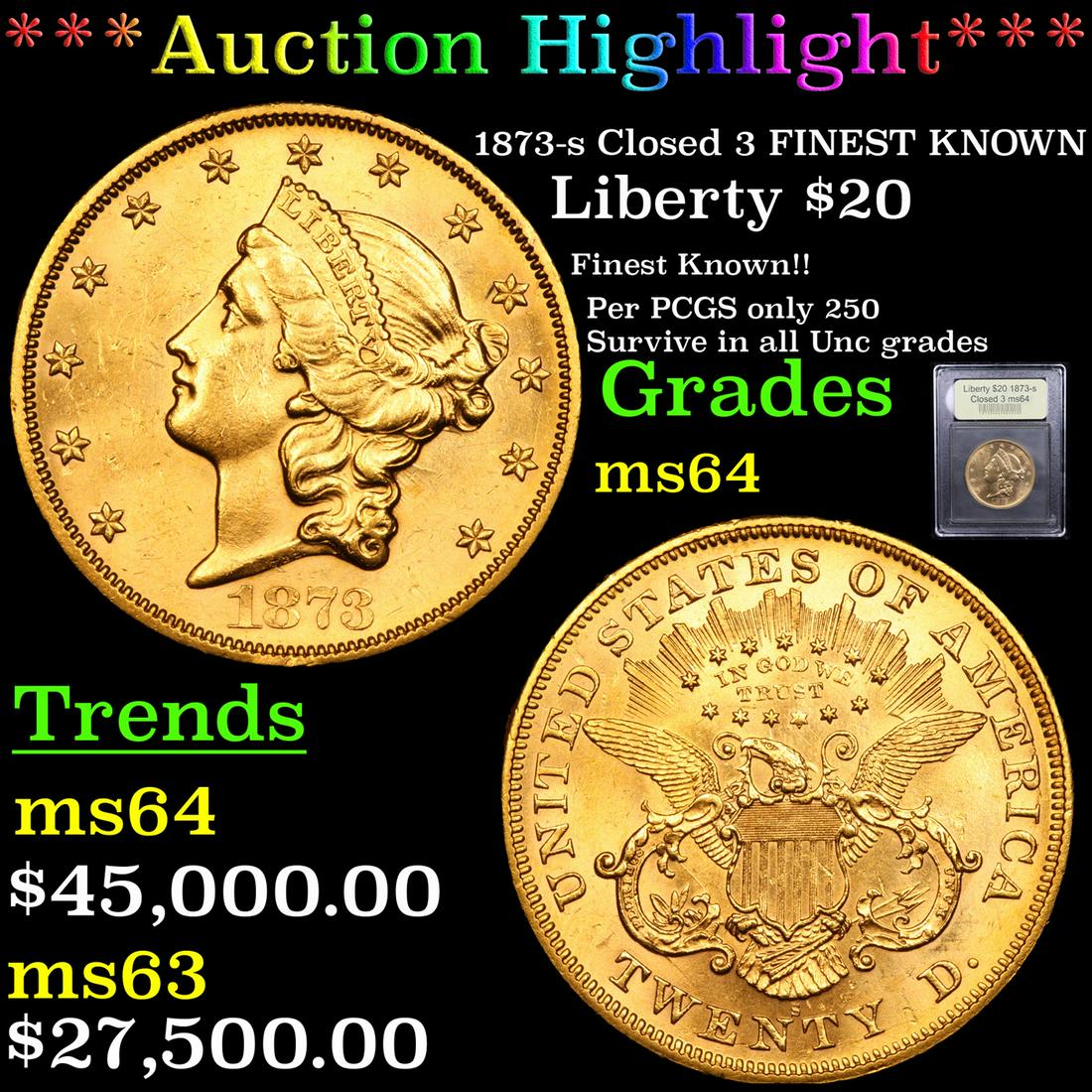 *Highlight* 1873-s Closed 3 FINEST KNOWN Liberty $20 (1 of 9)