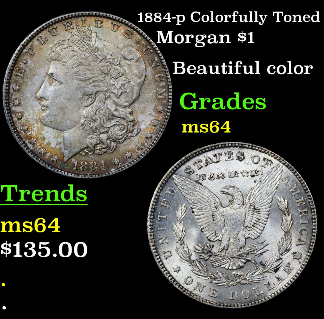 1884-p Colorfully Toned Morgan $1 Grades Choice Unc (1 of 3)