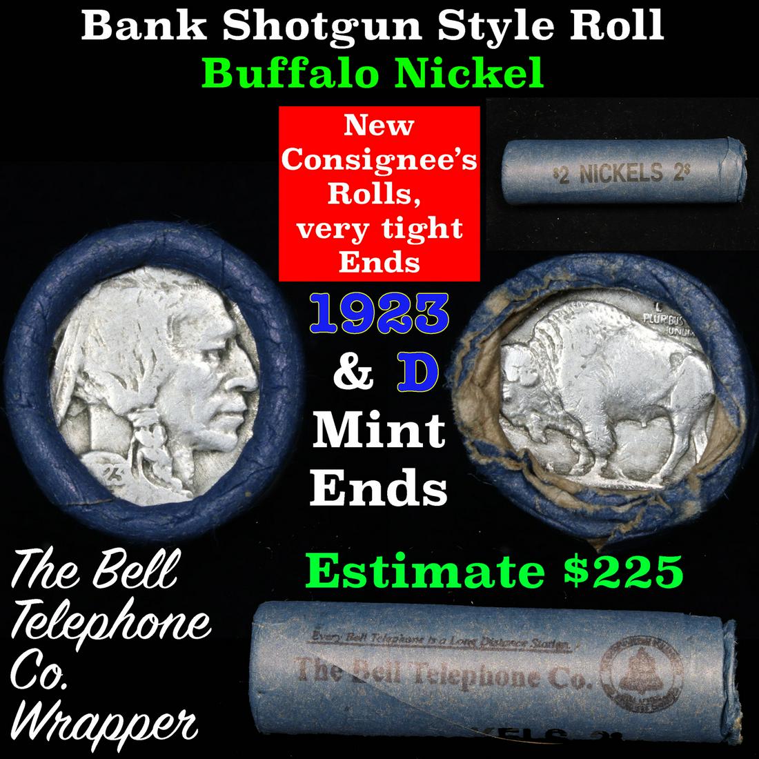 Buffalo Nickel Shotgun Roll in Old Bank Style 'Bell: Buffalo Nickel Shotgun Roll in Old Bank Style 'Bell Telephone' Wrapper 1923 & d Mint Ends Grades. The roll is held in an old, rare "Bell Telephone Co." Bank style wrapper. This is the Bell Telephone l