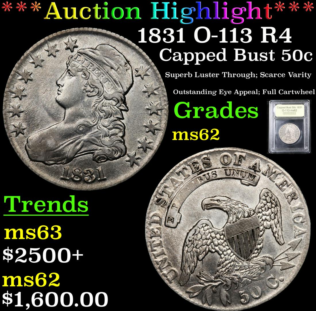 *Highlight* 1831 O-113 R4 Capped Bust 50c Graded Select (1 of 5)