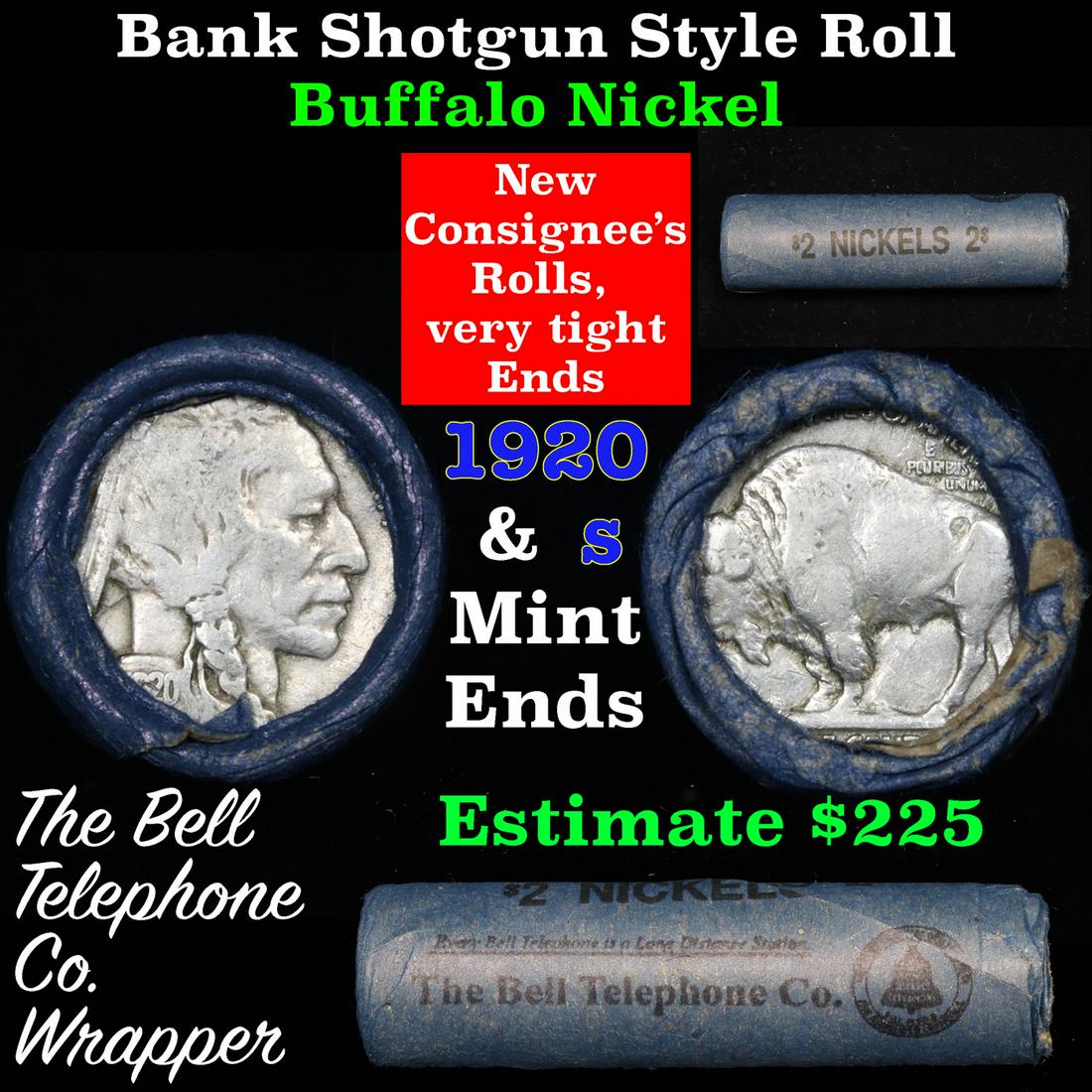 Buffalo Nickel Shotgun Roll in Old Bank Style 'Bell: Buffalo Nickel Shotgun Roll in Old Bank Style 'Bell Telephone' Wrapper 1920 & s Mint Ends Grades. The roll is held in an old, rare "Bell Telephone Co." Bank style wrapper. This is the Bell Telephone l