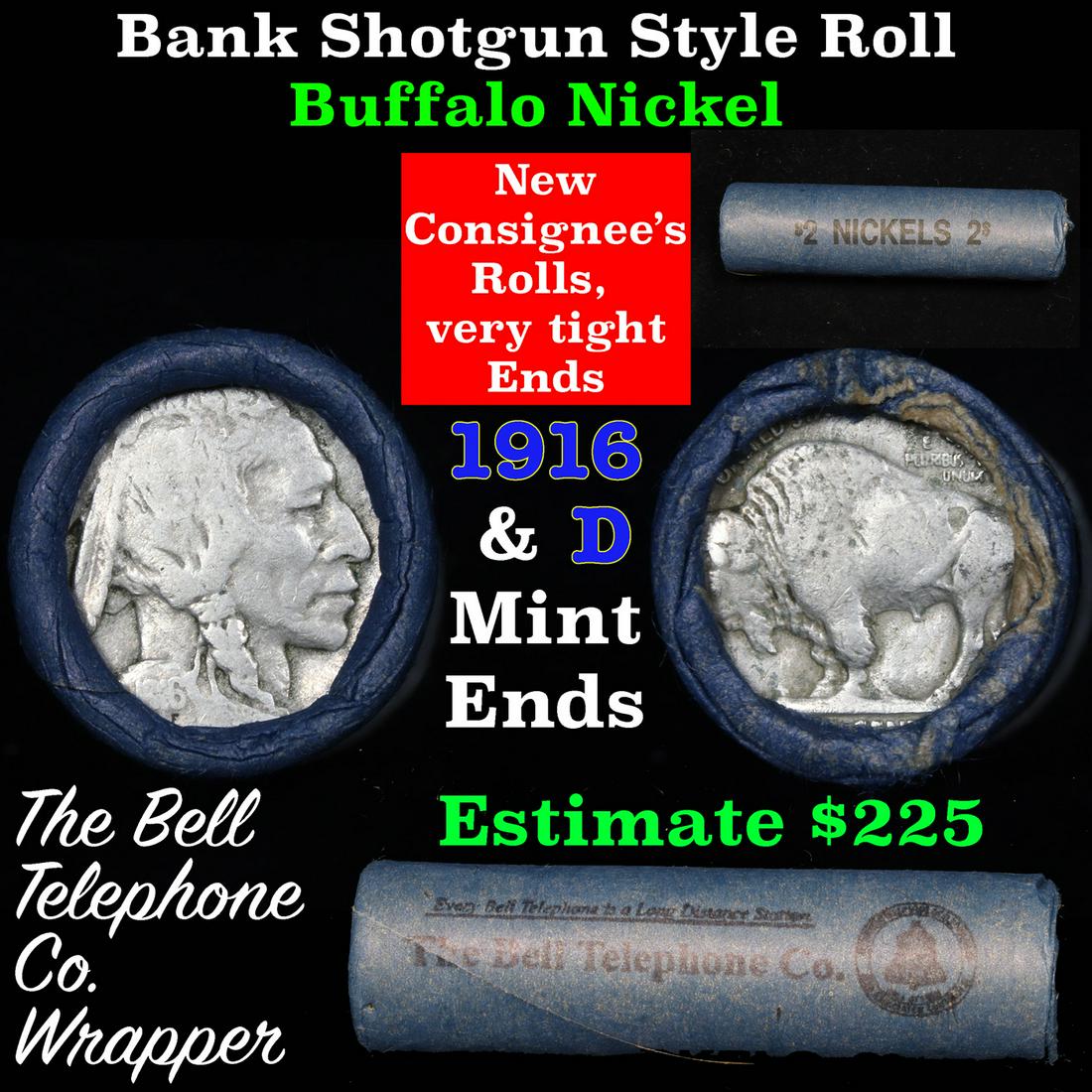 Buffalo Nickel Shotgun Roll in Old Bank Style 'Bell: Buffalo Nickel Shotgun Roll in Old Bank Style 'Bell Telephone' Wrapper 1916 & d Mint Ends Grades. The roll is held in an old, rare "Bell Telephone Co." Bank style wrapper. This is the Bell Telephone l