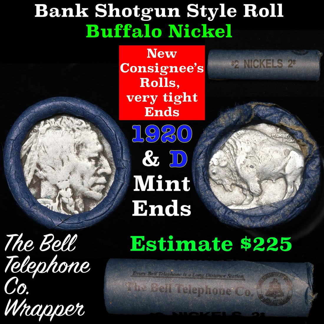 Buffalo Nickel Shotgun Roll in Old Bank Style 'Bell: Buffalo Nickel Shotgun Roll in Old Bank Style 'Bell Telephone' Wrapper 1920 & d Mint Ends Grades. The roll is held in an old, rare "Bell Telephone Co." Bank style wrapper. This is the Bell Telephone l
