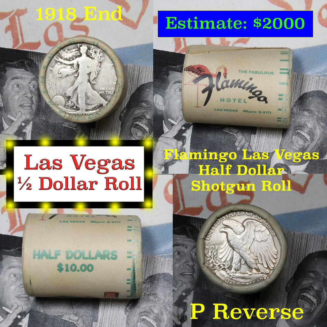 ***Auction Highlight*** Old Casino 50c Roll $10 In: ***Auction Highlight*** Old Casino 50c Roll $10 In Halves Flamingo Hotel/Casino Las Vegas 1918 & 'P' mint Walker Ends. Up for Auction is a Consignment I have been talking about for the last few months