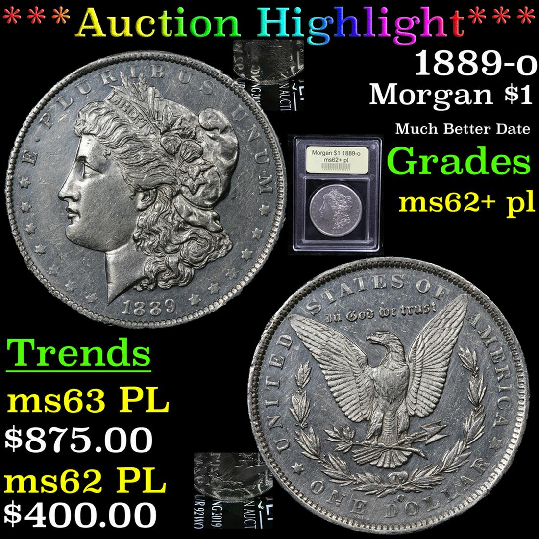 *Highlight* 1889-o Morgan $1 Graded Select Unc+ PL (1 of 7)