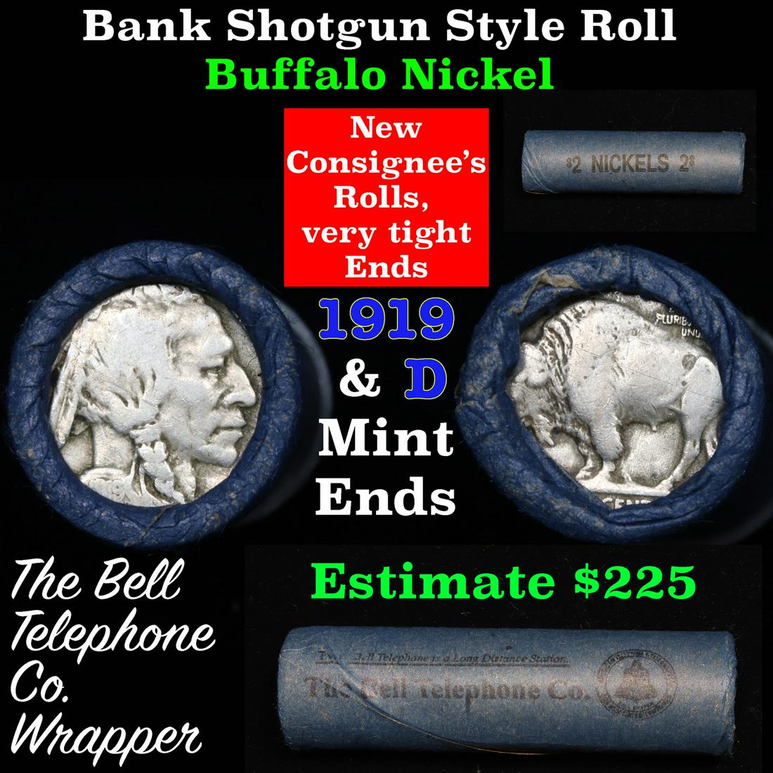 Buffalo Nickel Shotgun Roll in Old Bank Style 'Bell: Buffalo Nickel Shotgun Roll in Old Bank Style 'Bell Telephone' Wrapper 1919 & d Mint Ends. The roll is held in an old, rare "Bell Telephone Co." Bank style wrapper. This is the Bell Telephone logo fro