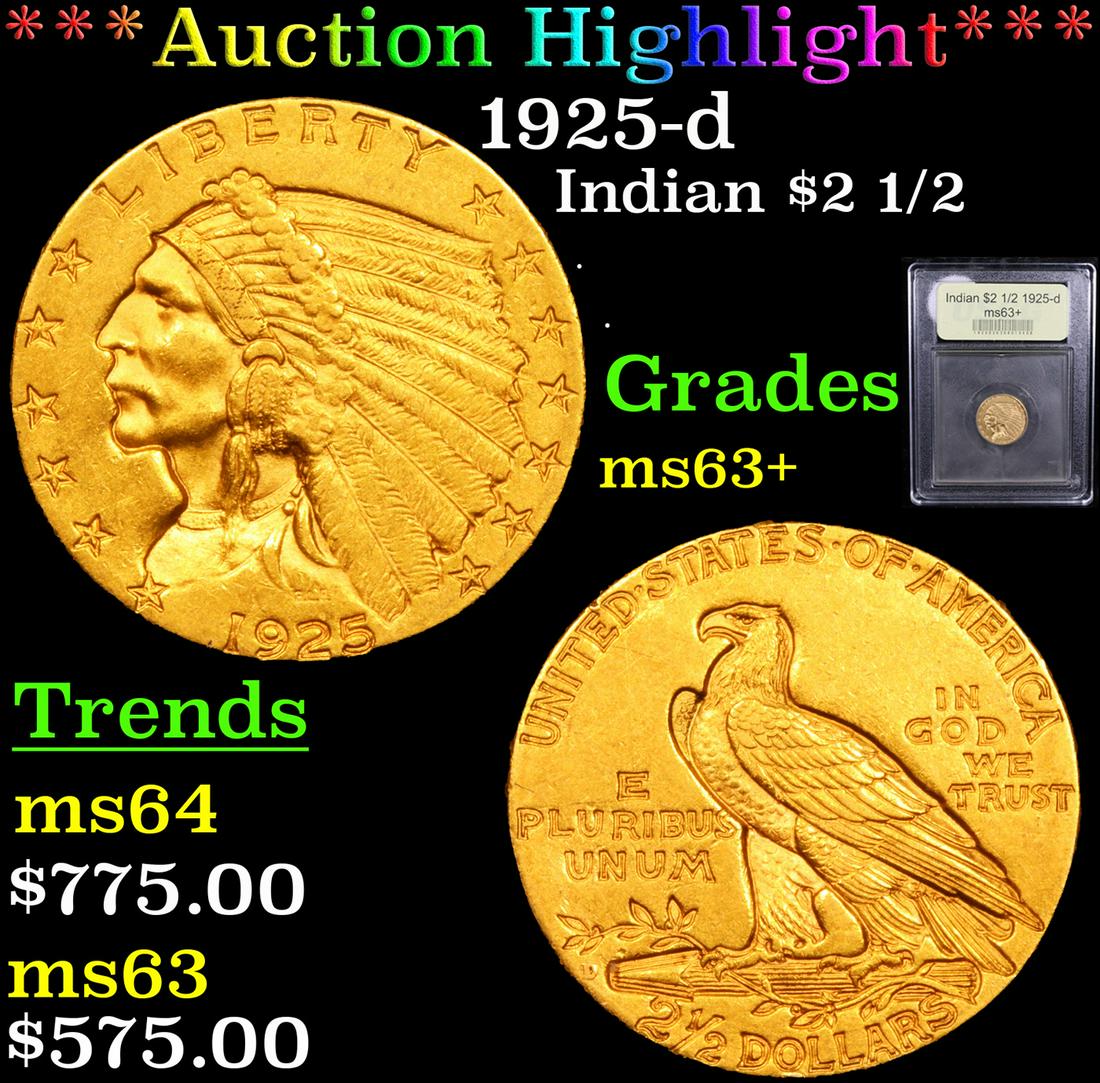 *Highlight* 1925-d Indian $2 1/2 Graded Select+ Unc (1 of 5)