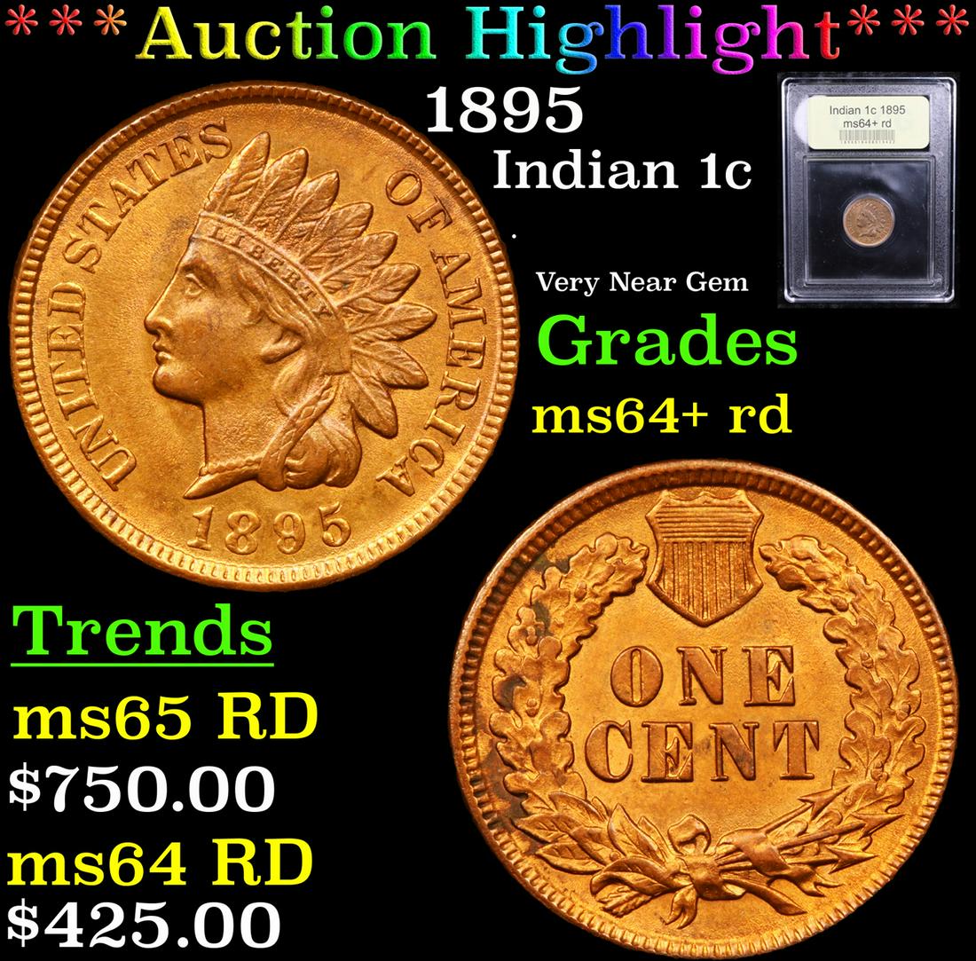 *Highlight* 1895 Indian 1c Graded Choice+ Unc RD (1 of 5)