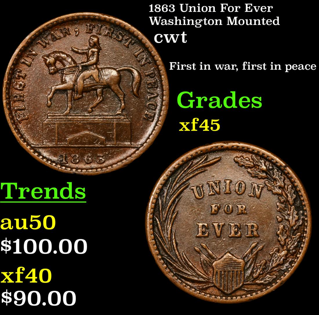 1863 Union For Ever Washington Mounted cwt Grades xf+ (1 of 3)