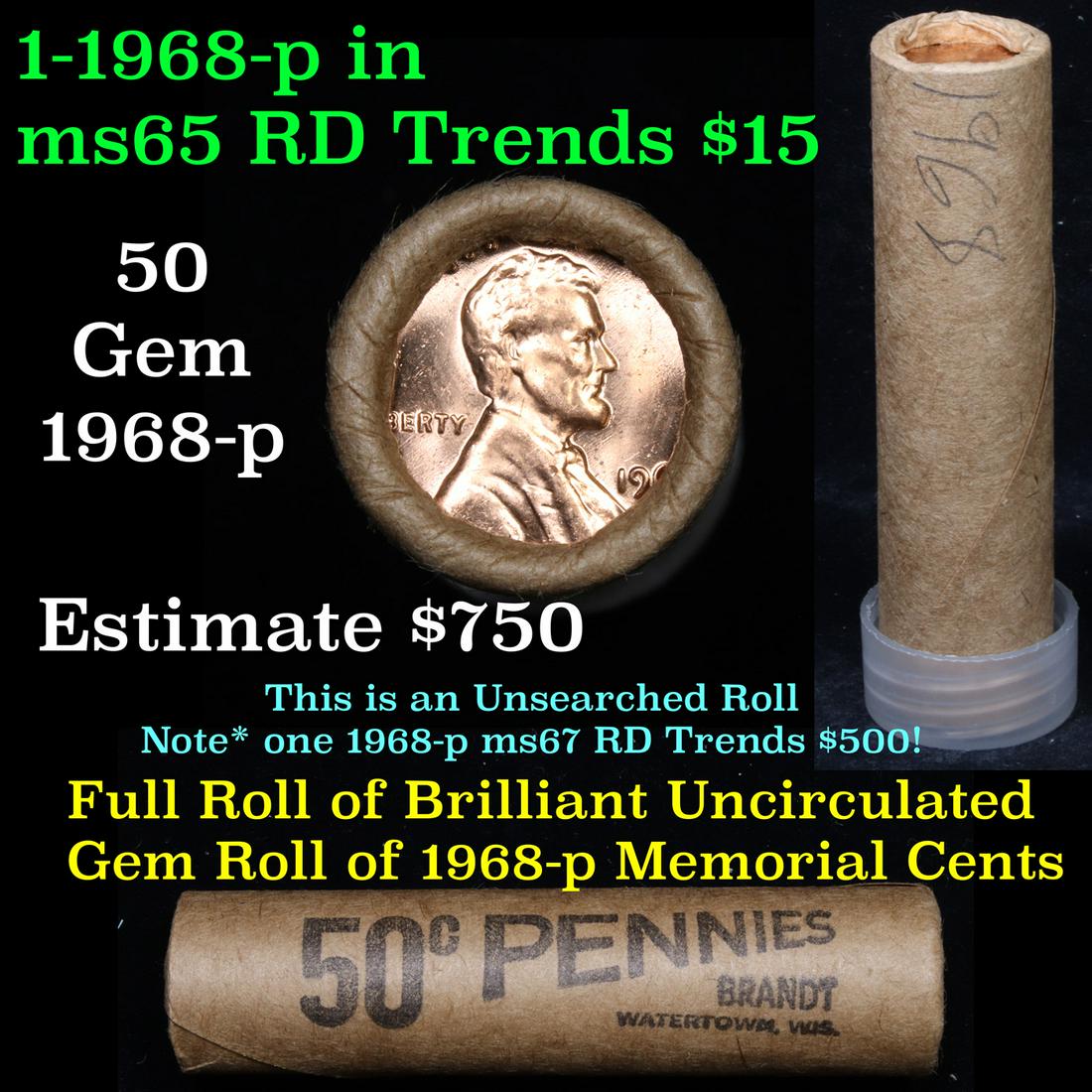Uncirculated Shotgun Lincoln 1c roll, 1968-p 50 pcs: Uncirculated Shotgun Lincoln 1c roll, 1968-p 50 pcs Brinks Wrapper Grades. A terrific Shotgun roll of Lincoln cents. All coins cherry red. Trends ms65 rd $15 Estimate $750