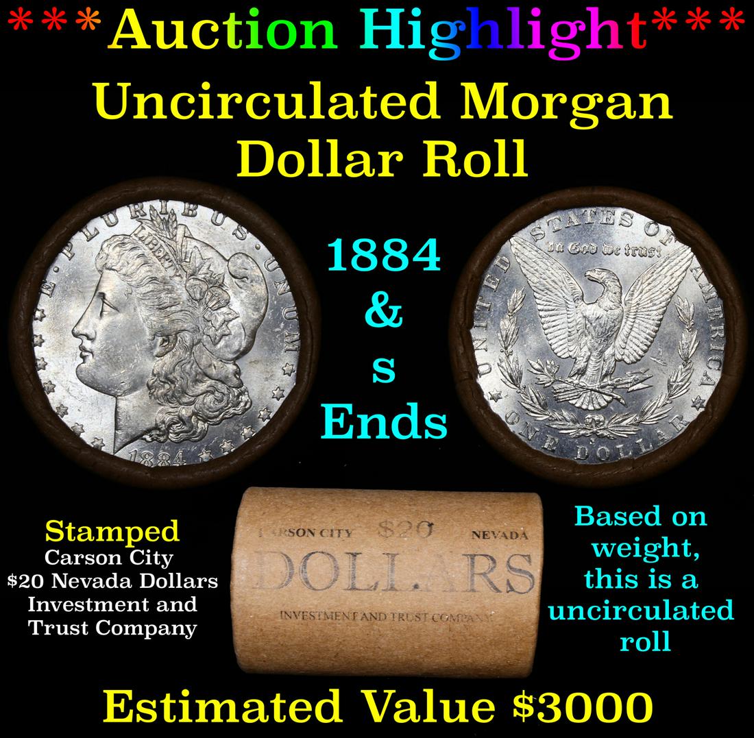 ***Auction Highlight*** 1884 & S Uncirculated Morgan (1 of 4)