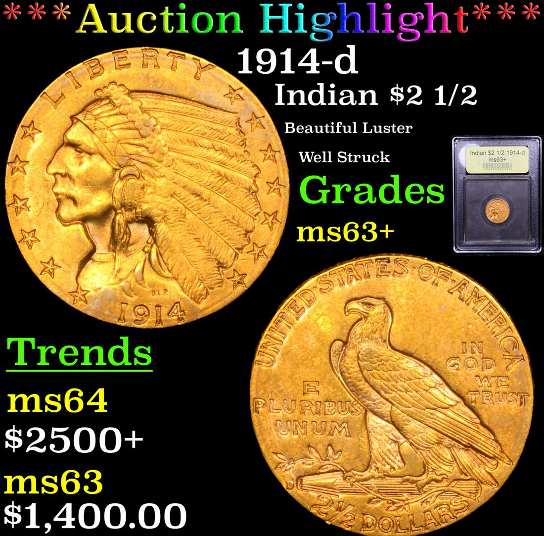 *Highlight* 1914-d Indian $2 1/2 Graded Select+ Unc (1 of 5)