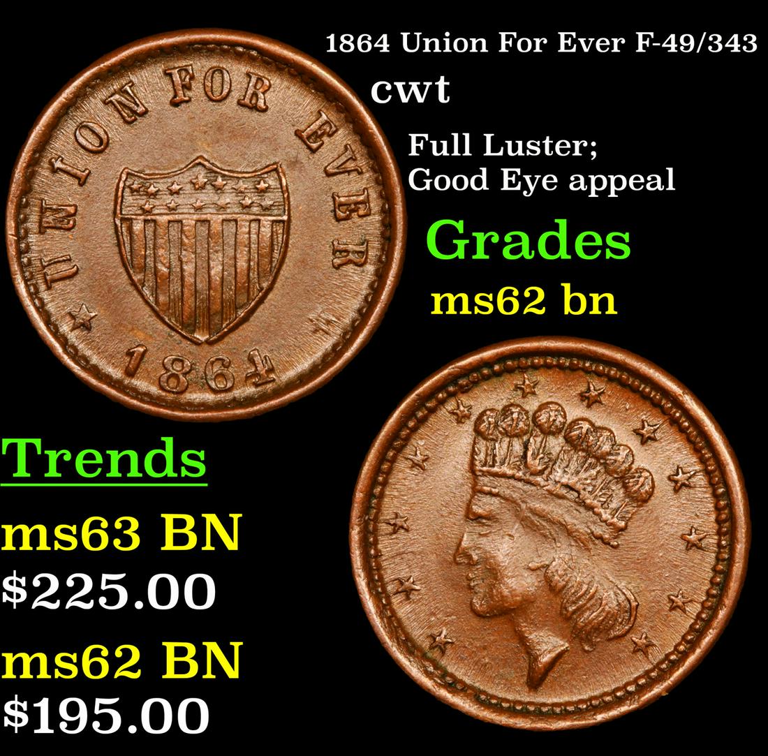 1864 Union For Ever F-49/343 cwt Grades Select Unc BN (1 of 3)
