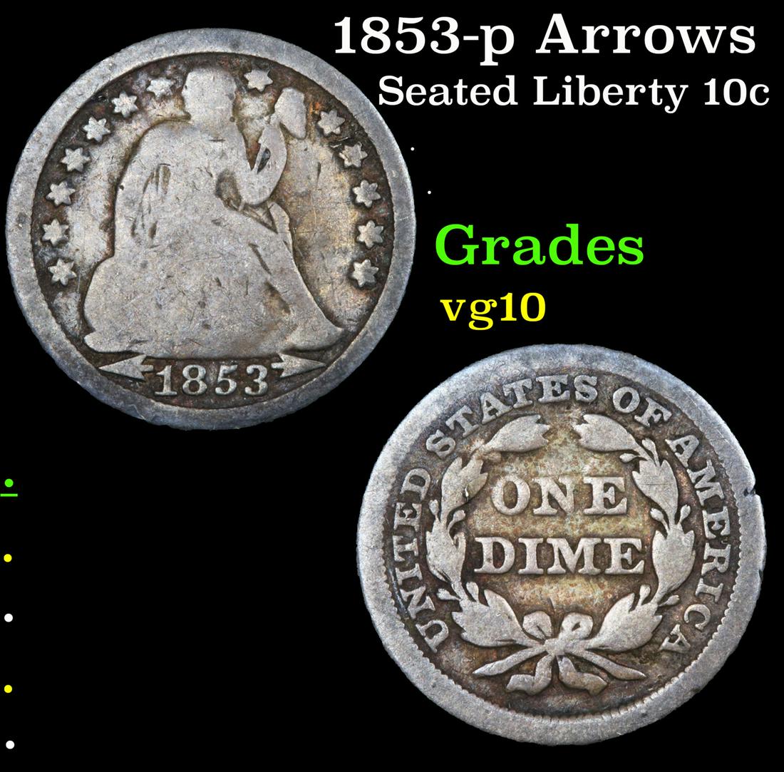 1853-p Arrows Seated Liberty 10c Grades vg+ (1 of 3)