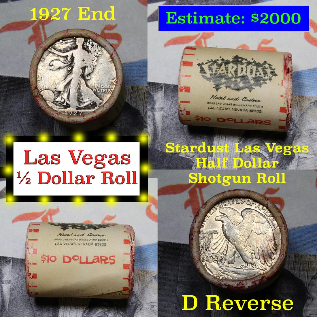 ***Auction Highlight*** Old Casino 50c Roll $10 In: ***Auction Highlight*** Old Casino 50c Roll $10 In Halves Stardust Hotel Las Vegas 1927 & 'D' Walker Ends. Up for auction is a Consignment I have secured a collection of old 1960â€™s Las Vegas Ca