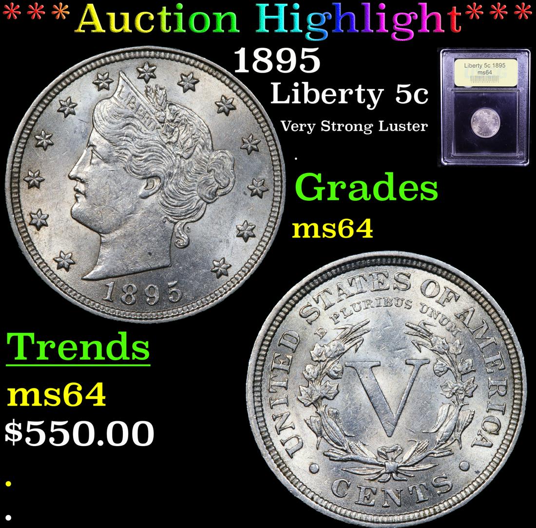 *Highlight* 1895 Liberty 5c Graded Choice Unc (1 of 5)